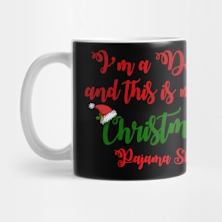 I'm a doctor and this is my christmas pajama shirt Mug